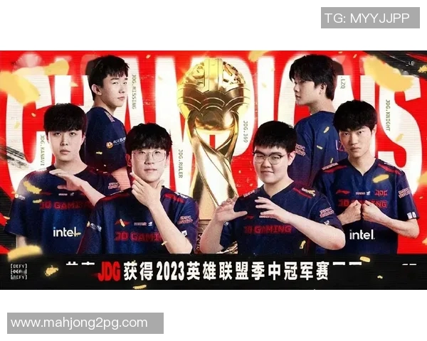 探讨英雄联盟中JDG战队的强大实力与战术魅力分析